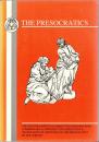 The Presocratics: The Main Fragments in Greek with introduction, commentary & appendix containing textg & translation of Aristotle on the Presocratics