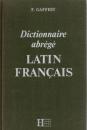 Dictionnaire abrégé latin français illustré