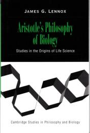 Aristotle's Philosophy of Biology: Studies in the Origins of Life Science 