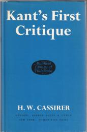 Kant's First Critique : An appraisal of the permanent significance of Kant's Critique of pure reason 