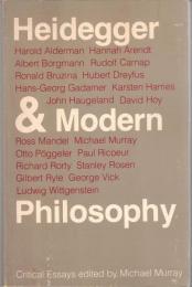 Heidegger and Modern Philosophy: Critical Essays