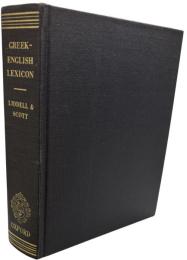 A Lexicon: Abridged from Liddell and Scott's Greek-English Lexicon
