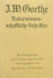 Naturwissenschaftliche Schriften. Mit Einleitungen und Erläuterungen im Text