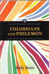 Colossians and Philemon (Word and Spirit Commentary on the New Testament)