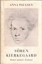 Sören Kierkegaard : Deuter unserer Existenz