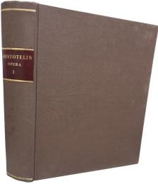 Aristotelis Opera, ex recensione Immanuelis Bekkeri, edidit Academia Regia Borussica. Volumen primum :