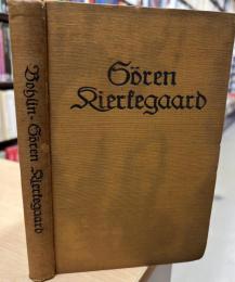 Soeren Kierkegaards Leben und Werden :Kurze Darstellung auf Grund der ersten Quellen