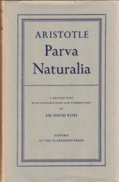 Parva Naturalia : A Revised Text with Introduction and Commentary
