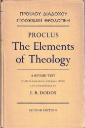 The Elements of Theology : A Revised Text with Translation, Introduction and Commentary