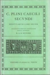 C. Plini Caecili Secvndi epistvlarvm libri decem