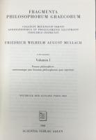 Fragmenta philosophorum Graecorum : collegit, recensuit, verit, annotationibus et prolegomenis illustravit, indicibus instruxit