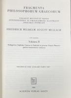 Fragmenta philosophorum Graecorum : collegit, recensuit, verit, annotationibus et prolegomenis illustravit, indicibus instruxit