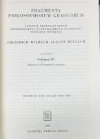 Fragmenta philosophorum Graecorum : collegit, recensuit, verit, annotationibus et prolegomenis illustravit, indicibus instruxit