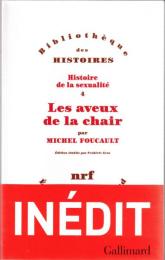 Histoire de la sexualite IV: Les aveux de la chair