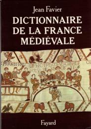 Dictionnaire de la France médiévale