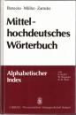 Mittelhochdeutsches Wörterbuch. Alphabetischer Index