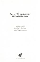 Sartre. l'Etre Et Le Neant: Nouvelles Lectures