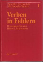 Verben in Feldern: Valenzwoerterbuch Zur Syntax Und Semantik Deutscher Verben 