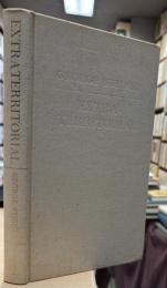 Extraterritorial: Papers on Literature and the Language Revolution
