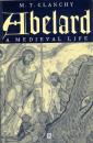 Abelard: A Medieval Life