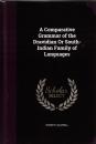 A Comparative Grammar of the Dravidian or South Indian family of languages