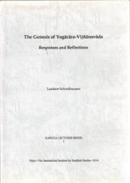 The Genesis of Yogācāra-Vijñānavāda
