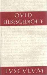 Liebesgedichte  Amores : Lateinisch und deutsch