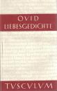 Liebesgedichte  Amores : Lateinisch und deutsch