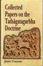 Collected Papers on the Tathagatagarbha Doctrine