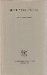 Martin Heidegger zum 80. Geburtstag. Von seiner Heimatstadt Messkirch