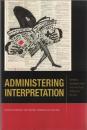 Administering Interpretation: Derrida, Agamben, and the Political Theology of Law 