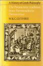 A History of Greek Philosophy Vol. II : The Presocratic tradition from Parmenides to Democritus