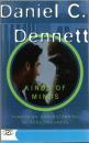 Kinds Of Minds : Toward an Understanding of Consciousness