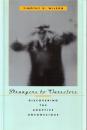 Strangers to Ourselves: Discovering the Adaptive Unconscious
