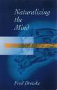 Naturalizing The Mind