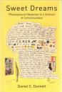 Sweet Dreams: Philosophical Obstacles to a Science of Consciousness