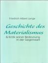 Geschichte Des Materialismus und Kritik Seiner Bedeutung in Der Gegenwart