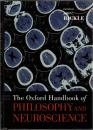 The Oxford Handbook of Philosophy and Neuroscience