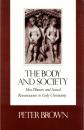 The Body and Society: Men, Women and Sexual Renunciation in Early Christianity