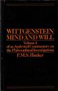 Wittgenstein: Mind and Will, Volume 4 of an Analytical Commentary on the Philosophical Investigations