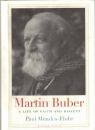 Martin Buber: A Life of Faith and Dissent