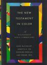 The New Testament in Color: A Multiethnic Bible Commentary