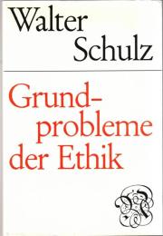 Grundprobleme der Ethik 
