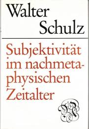Subjektivität im nachmetaphysischen Zeitalter. Aufsätze