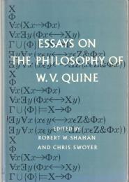 Essays on the Philosophy of W. V. Quine