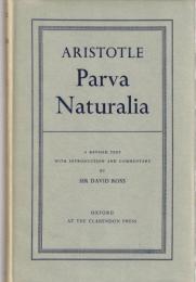 Parva Naturalia : A Revised Text with Introduction and Commentary