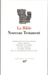 La Bible : Nouveau Testament