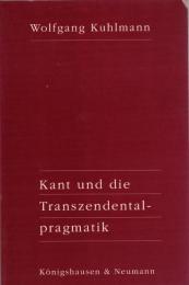 Kant und die Transzendentalpragmatik