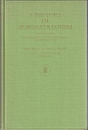 A History of Zoroastrianism Volume 3: Zoroastrianism under Macedonian and Roman Rule