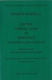 On the Formal Cause of Substance: Metaphysical Disputation XV